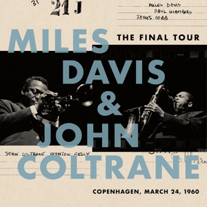 The Final Tour: Copenhagen, March 24, 1960 by Miles Davis & John...
