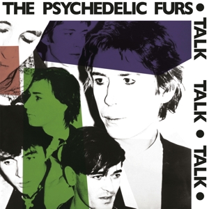 Talk Talk Talk by Psychedelic Furs, the