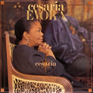 Cesaria by Evora, Cesaria