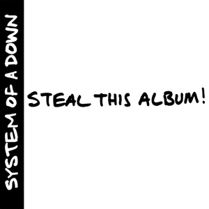 Steal This Album! by System of a Down