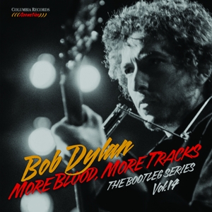 More Blood, More Tracks: the Bootleg Series Vol. 14 by Dylan, Bob