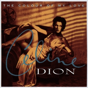 Colour of My Love by Dion, Celine