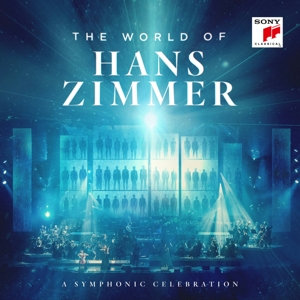 The World of Hans Zimmer - a Symphonic Celebration (Live) by Zimmer, Hans