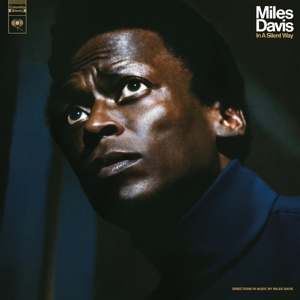 In a Silent Way by Davis, Miles