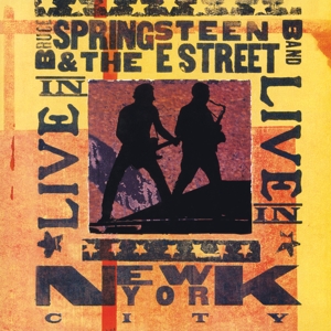 Live In New York City by Springsteen, Bruce & the E Street Band