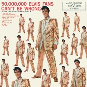 50,000,000 Elvis Fans Can't Be Wrong: Elvis' Gold Records, Volume 2 by Presley, Elvis