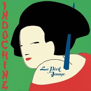 Le Peril Jaune by Indochine