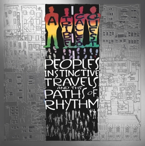 People's Instinctive Travels and the Paths of Rhythm (25th Anniversary Edition) by A Tribe Called Quest