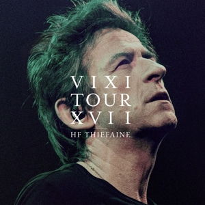 Vixi Tour Xvii by Thiefaine, Hubert-Felix