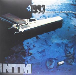 1993 J'appuie Sur La Gâchette... by Supreme Ntm
