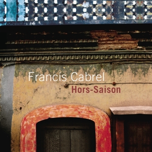 Hors Saison by Cabrel, Francis