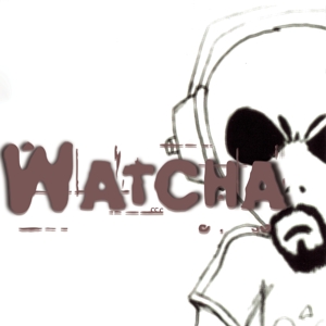 Watcha by Watcha