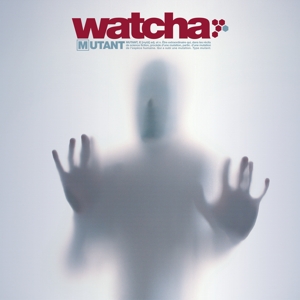 Mutant by Watcha
