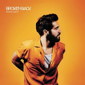 Good Days by Broken Back