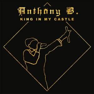 King In My Castle by B, Anthony