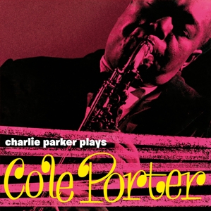 Plays Cole Porter by Parker, Charlie