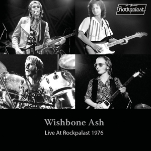 Live At Rockpalast 1976 by Wishbone Ash