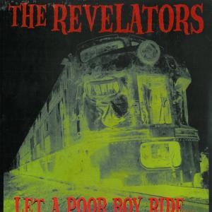 Let a Poor Boy Ride by Revelators