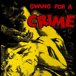 Swing For a Crime by V/A
