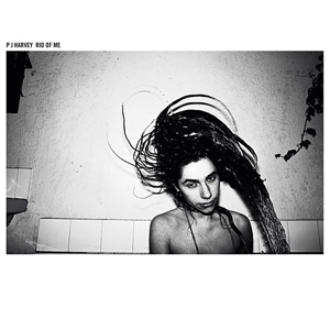 Rid of Me by Pj Harvey