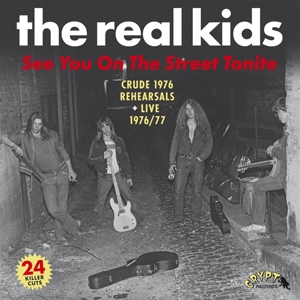 See You On the Street Tonite by Real Kids, the