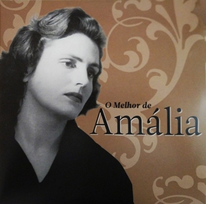 O Melhor De Amalia (Recovered-Restored-Remastered) by Rodrigues, Amalia