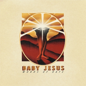 Words of Hate by Baby Jesus