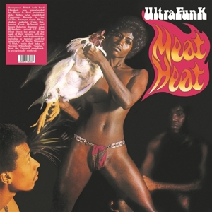 Meat Heat by Ultrafunk
