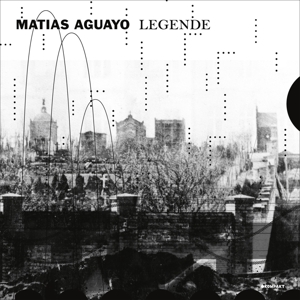 Legende by Aguayo, Matias & T...