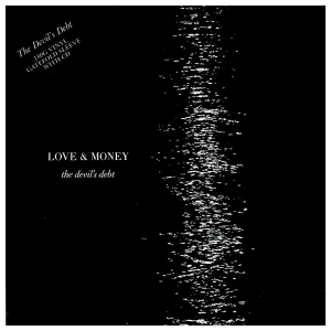 Devil's Debt by Love & Money