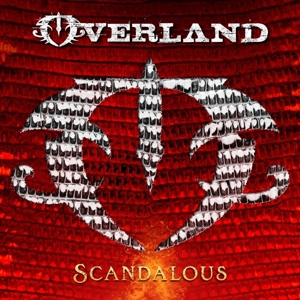 Scandalous by Overland (Canada)