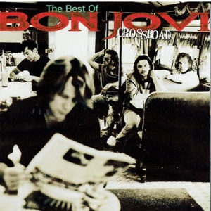 Cross Road:the Best of by Bon Jovi