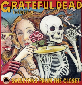 Best of: Skeletons From by Grateful Dead