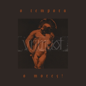 O Tempora, O Mores! by Vrimuot