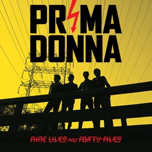 Nine Lives and Forty Fives by Prima Donna
