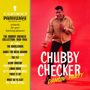 Dancin' Party - the Chubby Checker Collection: 1960-1966 by Checker, Chubby
