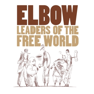 Leaders of the Free World by Elbow