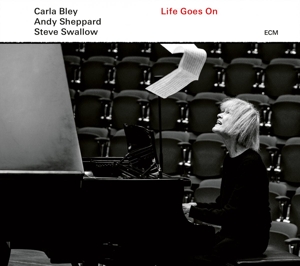 Life Goes On by Bley, Carla
