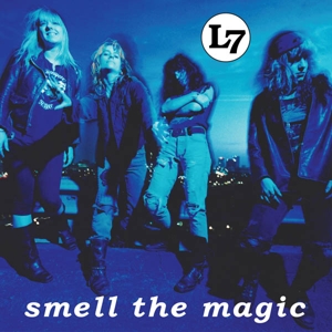 Smell the Magic by L7
