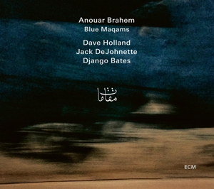Blue Maqams by Brahem, Anouar