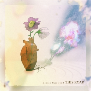 This Road by Sherwood, Denise &...