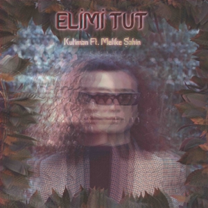 Elmi Tut by Kutiman Ft. Melike Sahin