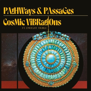 Pathways & Passages by Cosmic Vibrations