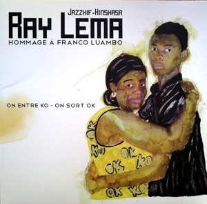Hommage a Franco Luambo by Lema, Ray & Tyour...