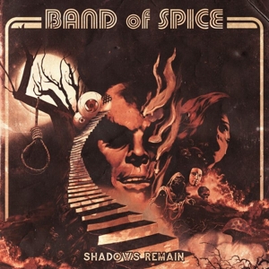 Shadows Remain by Band of Spice