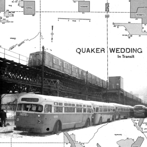 In Transit -Download- by Quaker Wedding
