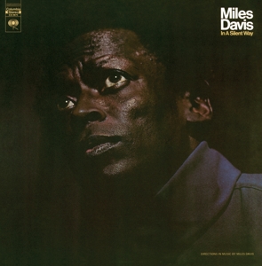 In a Silent Way by Davis, Miles