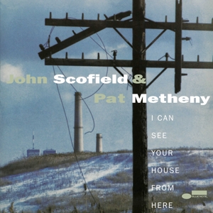 I Can See Your House From Here by John Scofield, Pat Met...
