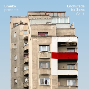 Branko Presents: Enchufada Na Zona Vol. 2 by Galoic, Branko