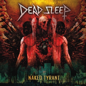 Naked Tyrant by Dead Sleep